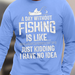 Mens Funny A Day Without Fishing T-Shirt Humor Fisherman Fish Hobby Tee Shirt, color:Light Blue|size:3XL, Lilicloth.com