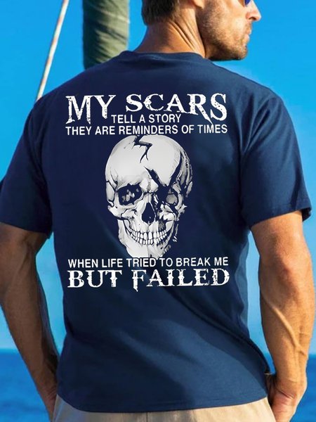 Men's My Scars Tell A Story They Are Reminders Of Times Whenlife Tried To Break Me But Failed Funny Graphics Print Crew Neck Cotton Skull Casual T-Shirt, color:Purplish blue|size:3XL, Lilicloth.com