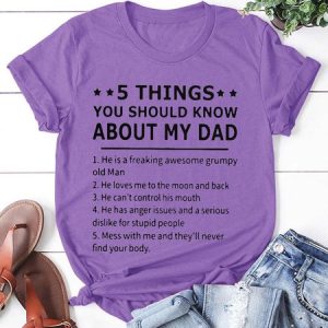 5 Things You Should Know About My Dad T-shirt, color:Purple|size:3XL, Lilicloth.com