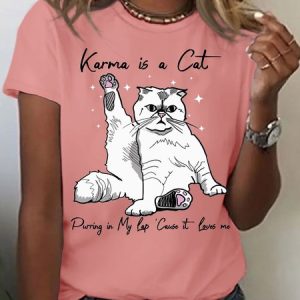 Women's Cotton Karma Is A Cat Purring In My Lap Cause It Loves Me cat Lover Casual T-Shirt, color:Pink|size:3XL, Lilicloth.com