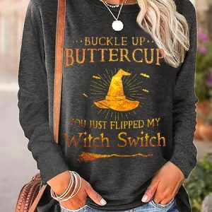 Women's Buckle Up Buttercup You Just Flipped My Witch Switch Halloween Long Sleeve T-shirt, color:Deep Gray|size:3XL, Lilicloth.com