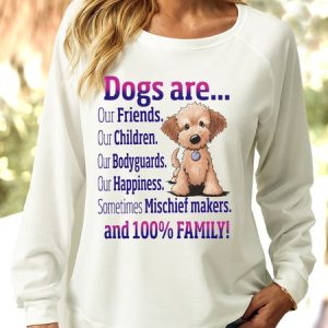 Women's Dogs Are Our Friends Our Children Our Bodyguards Our Happiness Sometimes Mischief Makers Casual Crew Neck Sweatshirt, color:White|size:3XL, Lilicloth.com