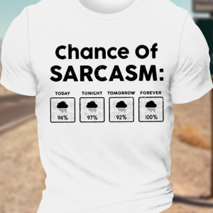 Men's Funny Chance Of Sarcasm Graphic Printing Casual Crew Neck Cotton T-Shirt, T-shirts, Lilicloth.com