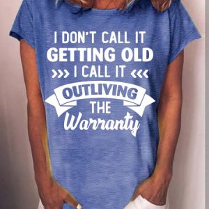 Women's Funny I Don't Call It Getting Old Letters Casual T-Shirt, color:Blue|size:3XL, Lilicloth.com