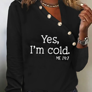 Yes I'm Cold Casual Buttoned T-Shirt, T-shirts, color:Black|size:XXL, Noracora