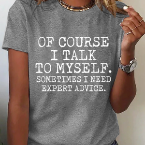 Talk To Myself Expert Advice Funny Casual T-Shirt, T-shirts, color:Gray|size:XXL, Noracora