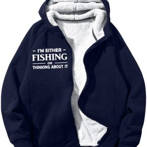 Men's I Am Either Fishing Thinking About It Funny Graphic Print Hoodie Zip Up Sweatshirt Warm Jacket With Fifties Fleece, Hoodies&Sweatshirts, Lilicloth.com