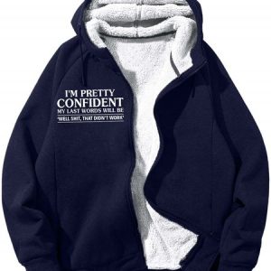 MenвЂ™s IвЂ™m Pretty Confident My Last Words Will Be Well Shit That DidnвЂ™t Work Text Letters Loose Hoodie Casual Sweatshirt, Hoodies&Sweatshirts, Lilicloth.com