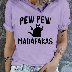 WomenвЂs Pew Pew Madafakas Funny Sarcastic Letters Crew Neck Casual T-Shirt, T-shirts, Lilicloth.com