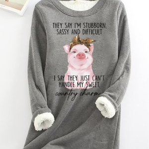 They Say I'm Stubborn Sassy & Difficult Animal Casual Fleece Sweatshirt, Hoodies&Sweatshirts, Lilicloth.com