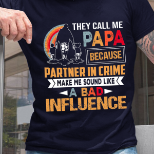 Men's They Call Me Papa Because Partner In Crime Make Me Sound Like A Bad Influence Vintage Casual Cotton Loose T-Shirt, T-shirts, Lilicloth.com