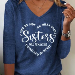 Women Sister Text Letters Regular Fit Casual V Neck T-Shirt, Long sleeves, Lilicloth.com