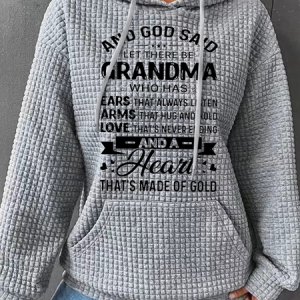 Women’s God Said Let There Be Grandma Who Has Ears That Always Listen Casual Hoodie Loose Hoodie, Hoodies&Sweatshirts, Lilicloth.com