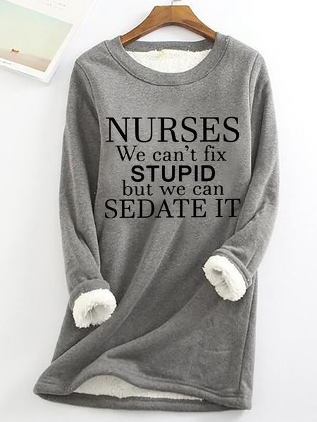 Nurses We Can't Fix Stupid But We Can Sedate It Womens Warmth Fleece Sweatshirt, Hoodies&Sweatshirts, Lilicloth.com