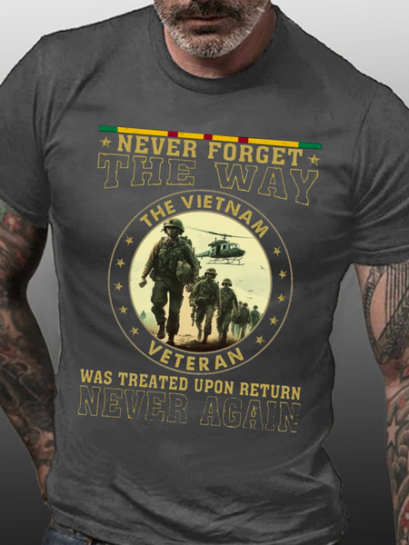 Men's Never Forget the Way The Vietnam Veteran Was Treated - Perfect Gift For Vietnam Veteran Casual Cotton Crew Neck Loose T-Shirt, T-shirts, Lilicloth.com