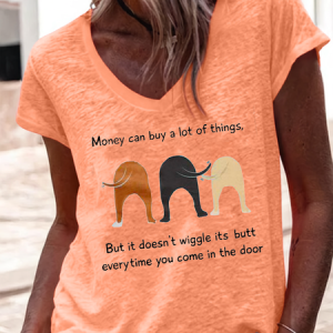 Women's Funny Money Can Buy A Lot Of Things But It Doesn'T Wiggle Casual V Neck Cotton-Blend T-Shirt, T-shirts, Lilicloth.com