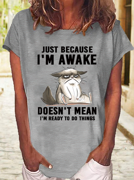 Just Because Im Awake Doesnt Mean I'm Read To Do Things Womens T-Shirt, T-shirts, Lilicloth.com