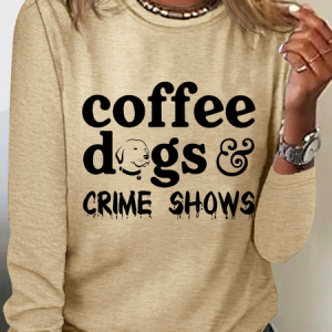 Coffee Dogs & Crime Shows Simple Long Sleeve Shirt, Long sleeves, Lilicloth.com