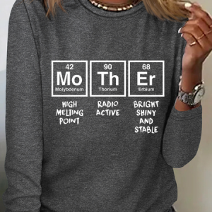 Womens Mother Periodic Table T Shirt Funny Novelty Graphic Simple Crew Neck Shirt, Long sleeves, Lilicloth.com