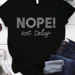 Nope Not Today Rhinestone Casual T-shirt, T-shirt & Tees, chicme - Women's Fashion Online