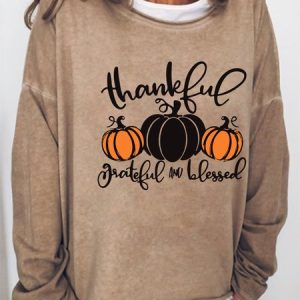Thankful Grateful And Blessed Thanksgiving Cotton Blends Casual Sweatshirts, Hoodies&Sweatshirts, Lilicloth.com