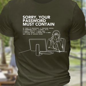 Men's Funny Word Sorry Your Password Must Contain Loose Cotton T-Shirt, T-shirts, Lilicloth.com