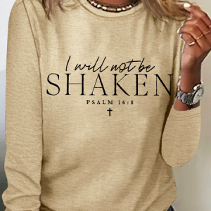 I Will Not Be Shaken Psalm 16:8 Print Crew Neck Long Sleeve Casual Shirt, Long sleeves, Lilicloth.com