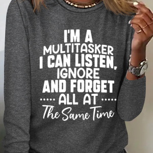 I Am A Multitasker Casual Crew Neck Long Sleeve Shirt, Long sleeves, Lilicloth.com