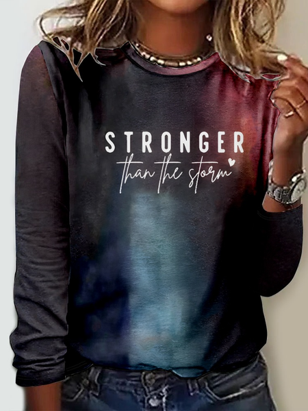 Stronger Than The Strom Crew Neck Casual Text Letters Long Sleeve Shirt, Long sleeves, Lilicloth.com