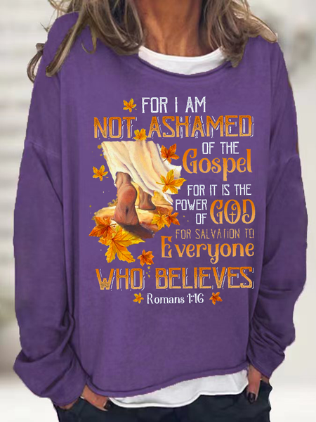For I Am Not Ashamed Of The Gospel For It Is The Power Of God For Salvation To Everyone Who Believes Cotton-Blend Casual Sweatshirt, Hoodies&Sweatshirts, Lilicloth.com