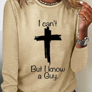 Women's Casual I Can'T But I Know A Guy Printed Casual Long Sleeve Shirt, Long sleeves, Lilicloth.com