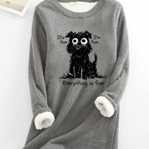 Women Everything Is Fine Funny Dog Crew Neck Simple Warmth Fleece Sweatshirt, Hoodies&Sweatshirts, Lilicloth.com