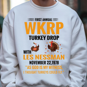 Men’s First Annual WKRP Turkey Drop With Les Nessman November 22 1978 Text Letters Crew Neck Loose Sweatshirt, Hoodies&Sweatshirts, Lilicloth.com