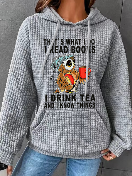 Women Owl That’s What I Do I Read Books I Drink Tea And I Know Things Text Letters Simple Hoodie Loose Hoodie, Hoodies&Sweatshirts, Lilicloth.com