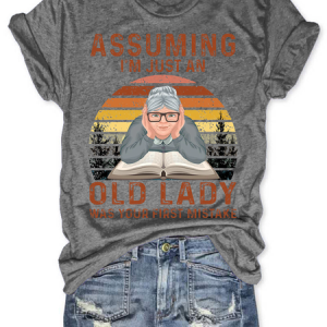 Assuming I'm Just An Old Lady Was Your First Mistake Book Lovers Gift Women's V-Neck T-Shirt, T-shirts, Lilicloth.com