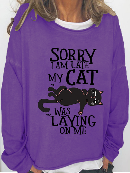 Women's Casual Sorry I am Late my Cat was Sitting on Me Cat Lover Letters Sweatshirt, Hoodies&Sweatshirts, Lilicloth.com