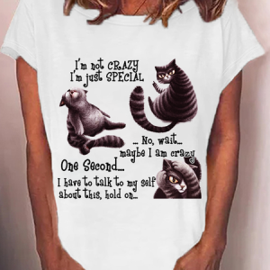 Women's I'm Not Crazy I'm Just Special Funny Casual T-Shirt, T-shirts, Lilicloth.com