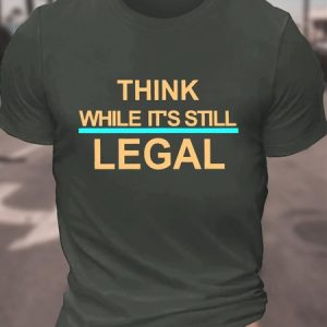 Think While Its Still Legal Feminism Classic T-Shirt Cotton T-shirt, T-shirts, Lilicloth.com