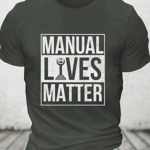Manual Lives Matter - Manual Gear Shifting Cotton T-shirt, T-shirts, Lilicloth.com