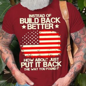Mens Instead Build Back Better Casual T-Shirt, T-shirts, Lilicloth.com