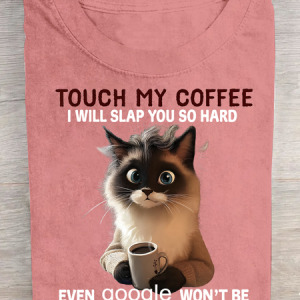 Touch My Coffee Cotton T-Shirt, T-shirts, Lilicloth.com