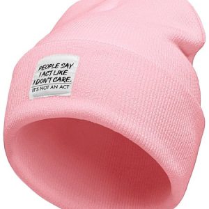 People Say I Act Like I DonвЂ™t Care ItвЂ™s Not An Act Text Letter Beanie Hat, Hats, Lilicloth.com