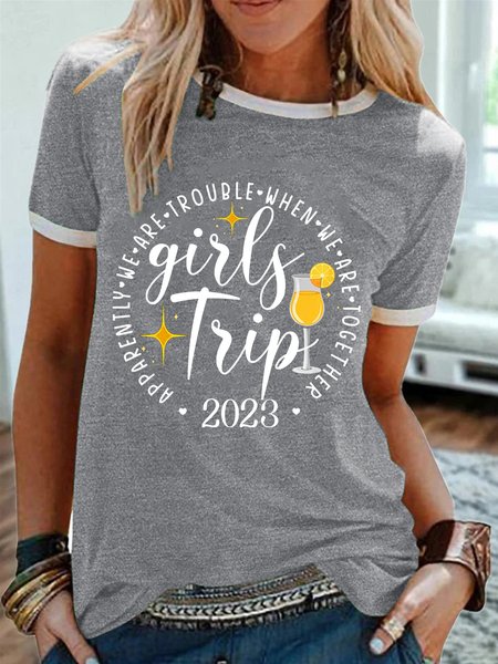 Women’s Girls Trip Apparently We Are Trouble When We Are Together Casual Crew Neck T-Shirt, T-shirts, Lilicloth.com