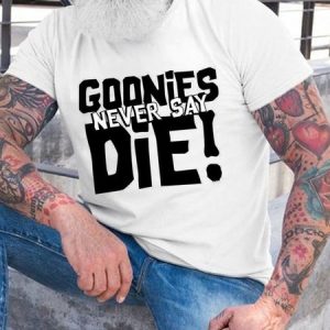 Goonies Never Say Die Shirt & Top, T-shirts, Lilicloth.com