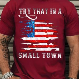 MenвЂ™s Casual Try That In A Small Country Western Town Country Music Lover Letters T-Shirt, T-shirts, Lilicloth.com