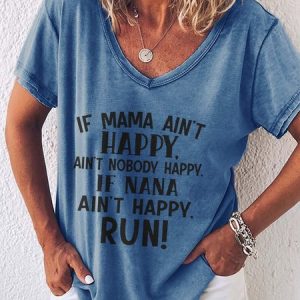 If Nana Ain't Happy Run V Neck Short Sleeve T-shirt, T-shirts, Lilicloth.com