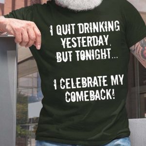 Men Quit Drinking Comeback Letters Cotton Crew Neck Casual T-Shirt, T-shirts, Lilicloth.com