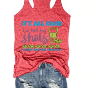 It S All Good I Ve Had My Shots Casual Cotton-Blend Tanks & Camis, Tank Tops, Lilicloth.com