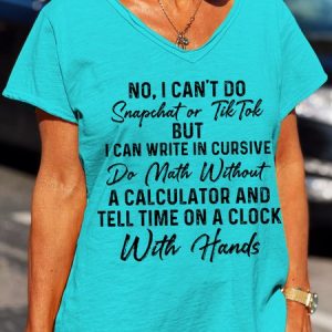 No I Can't Do Snapchat Or TikTok Casual Short Sleeve T-Shirt, T-shirts, Lilicloth.com