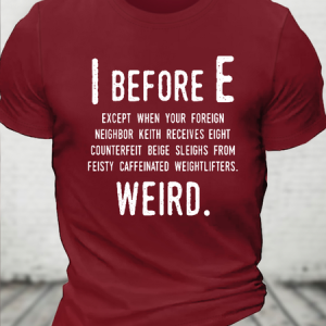 Cotton I Before E Funny English Grammar Exceptions To The Rule Loose Casual Crew Neck T-Shirt, T-shirts, Lilicloth.com